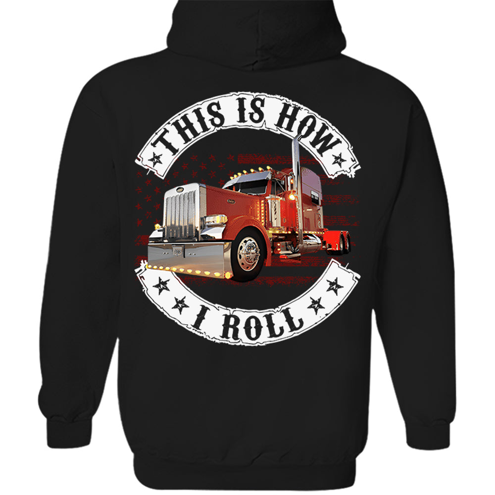 This Is How I Roll - Custom Photo Truck For Trucker Shirt - Personalized Upload Vehicle Photo Hv01