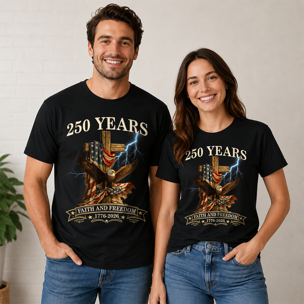 Faith and Freedom USA 250th Anniversary T-Shirt, Christian Patriotic 4th of July Tee Hv01