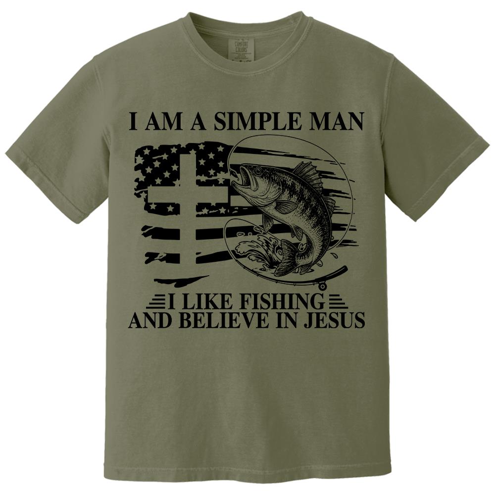 I Am A Simple Man I Like Fishing and Believe in Jesus Shirt, Christian Fisher Shirt, Jesus Fishing Shirt Na02 Hv01
