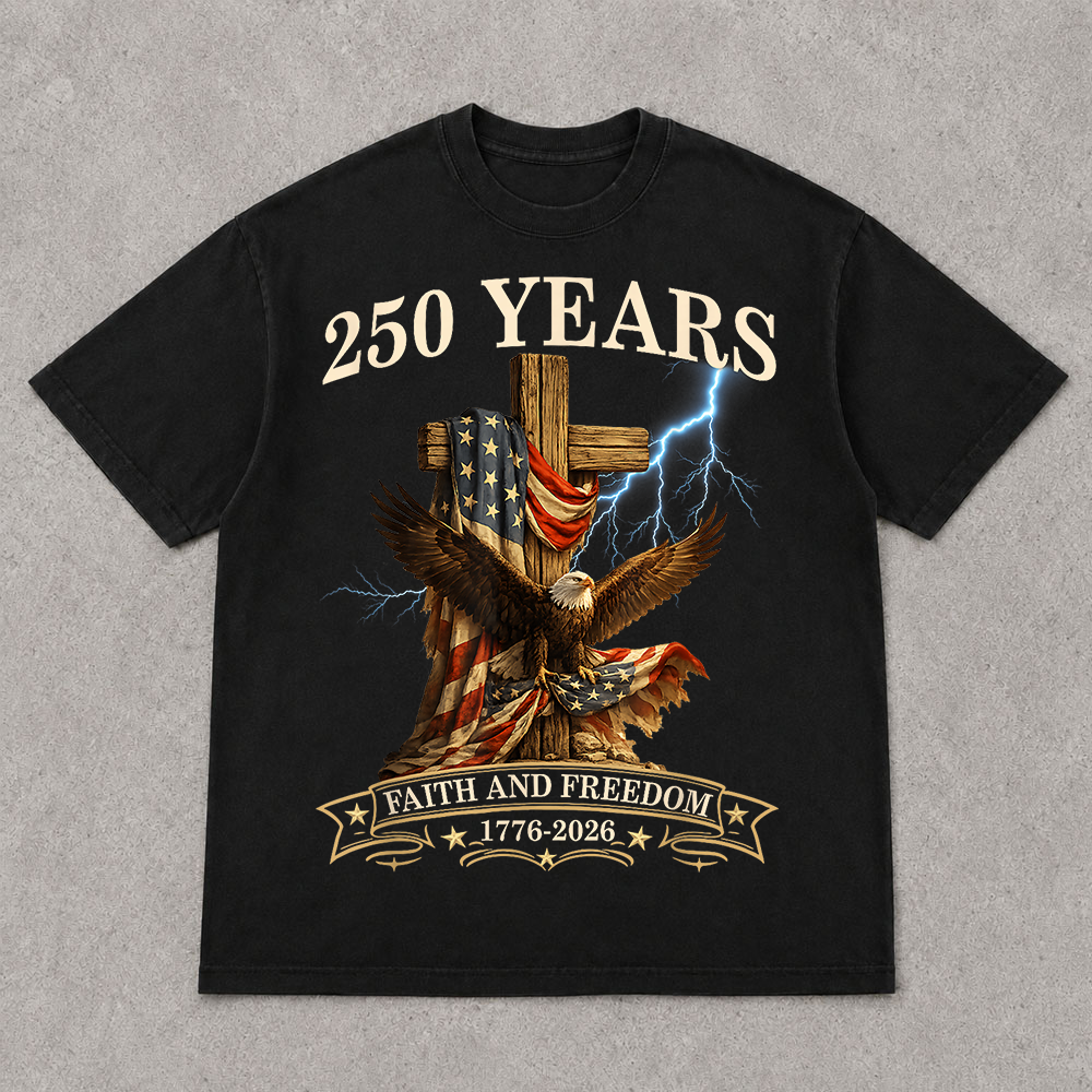 Faith and Freedom USA 250th Anniversary T-Shirt, Christian Patriotic 4th of July Tee Hv01
