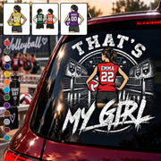 Personalized That's My Girl Car Decal, Custom Volleyball Player Sticker, Gift for Sports Moms and Dads T1807 T24