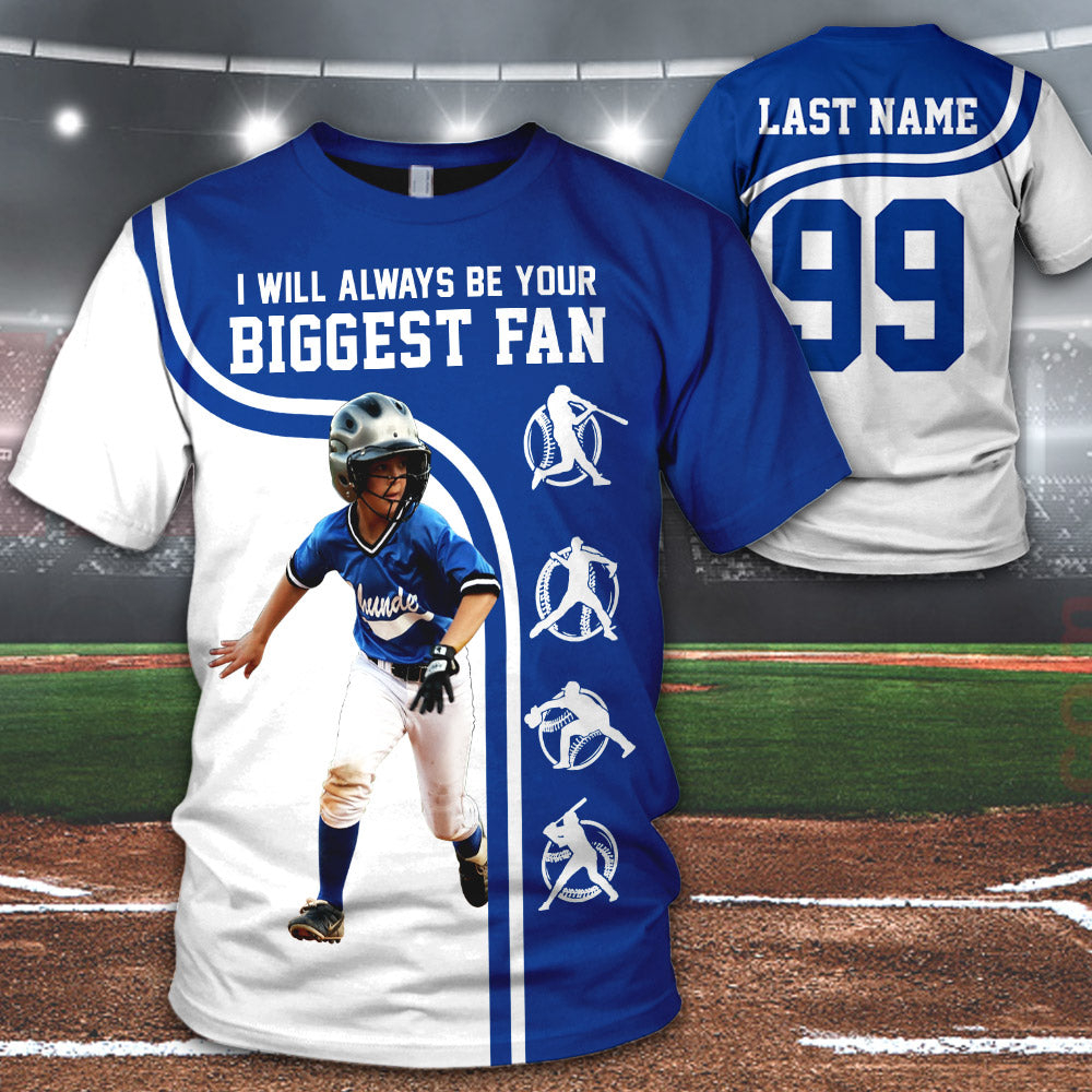 Personalized Shirt I Will Always Be Your Biggest Fan All Over Print Shirt For Baseball Mom Grandma Sport Family H2511 Do99