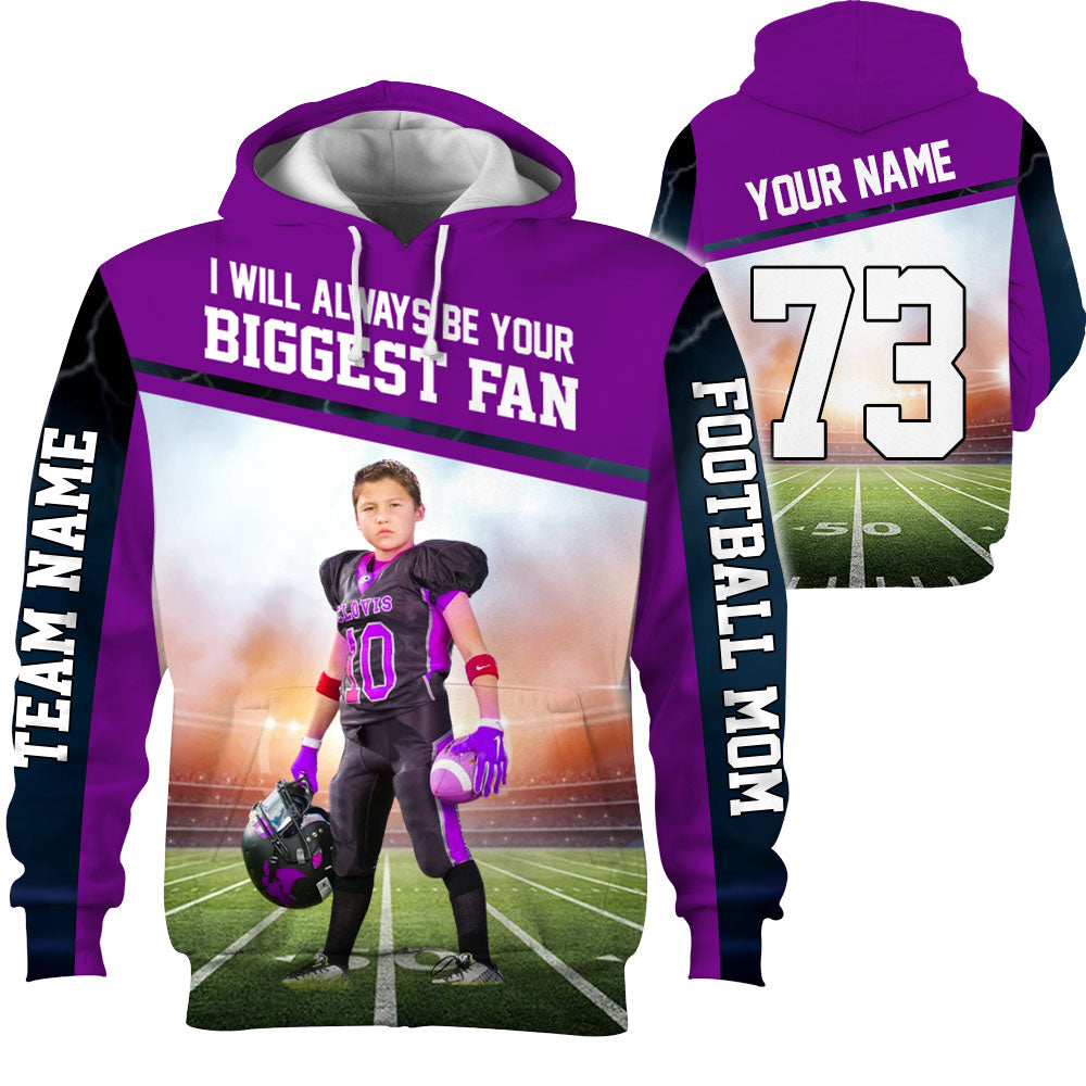 I Will Always Be Your Biggest Fan Personalized All Over Print Shirt For Football Mom Grandma Sport Family K1702