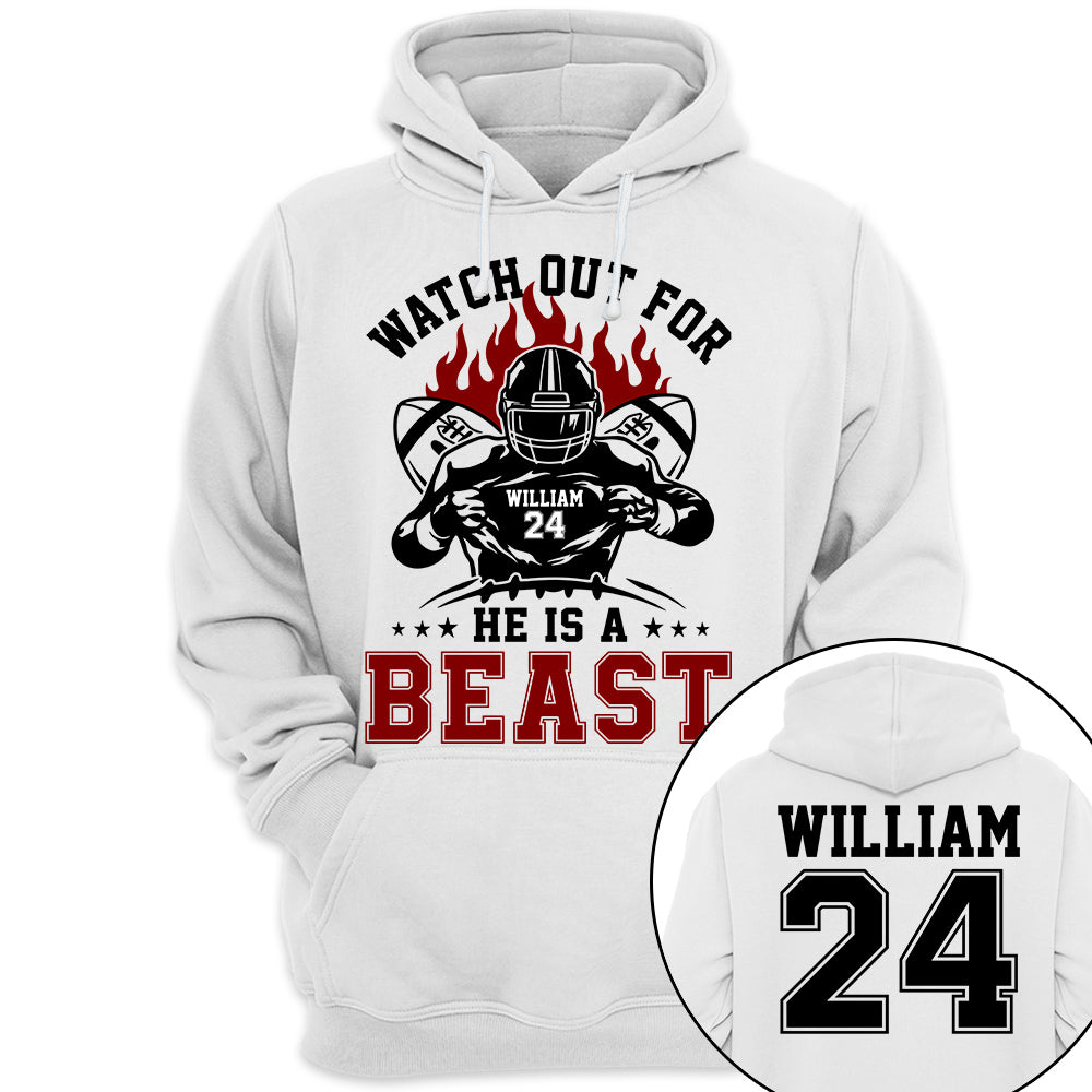 Watch Out For He's A Beast Personalized Football Shirt For Football Lovers