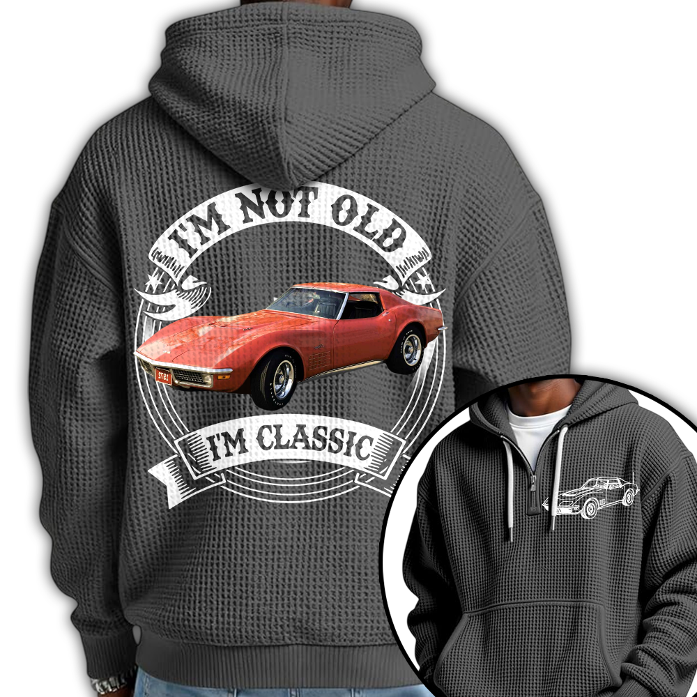 I'm Not Old I'm Classic Chevrolet Corvette C3 Stingray Graphic Personalized Car's Photo Quarter Zip Hoodie Hv01