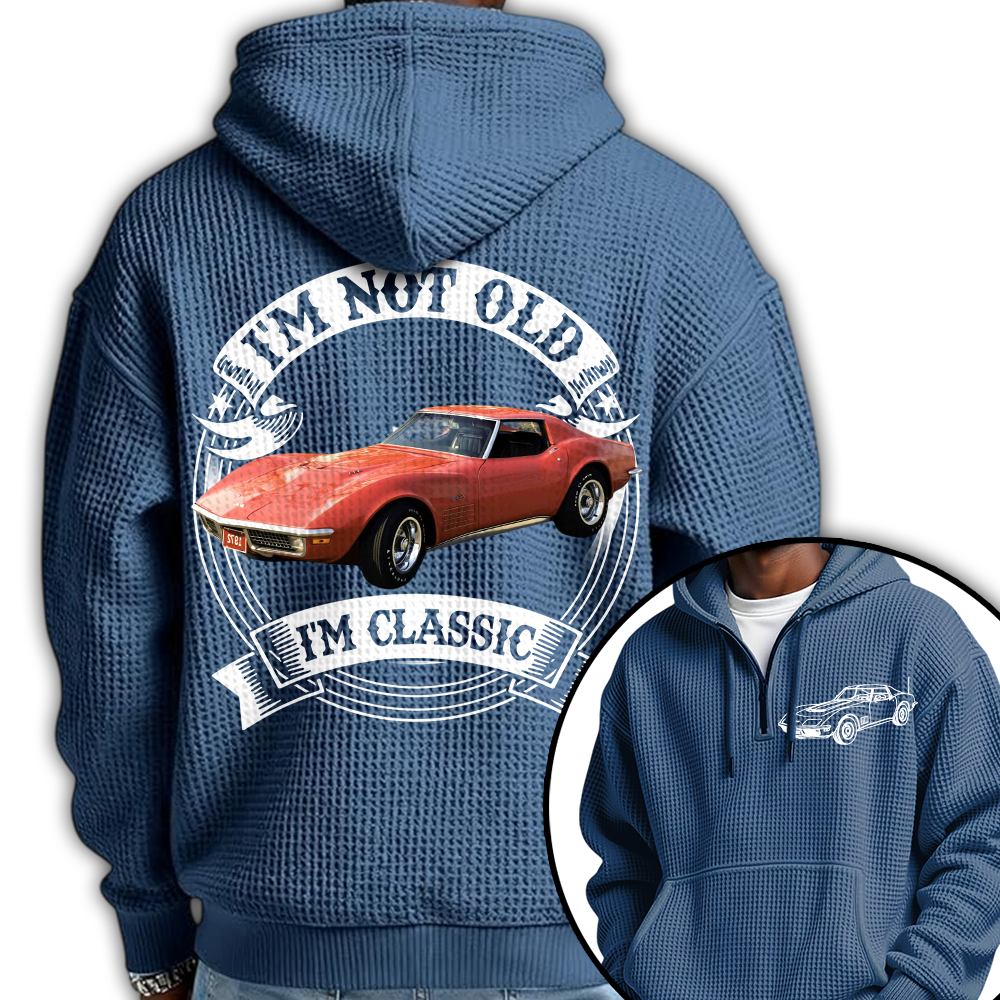 I'm Not Old I'm Classic Chevrolet Corvette C3 Stingray Graphic Personalized Car's Photo Quarter Zip Hoodie Hv01