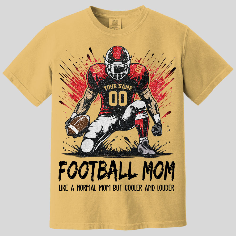 Personalized Football Mom Shirt Like A Normal Mom But Cooler And Louder Gift For Sport Family T1807 Pt99 