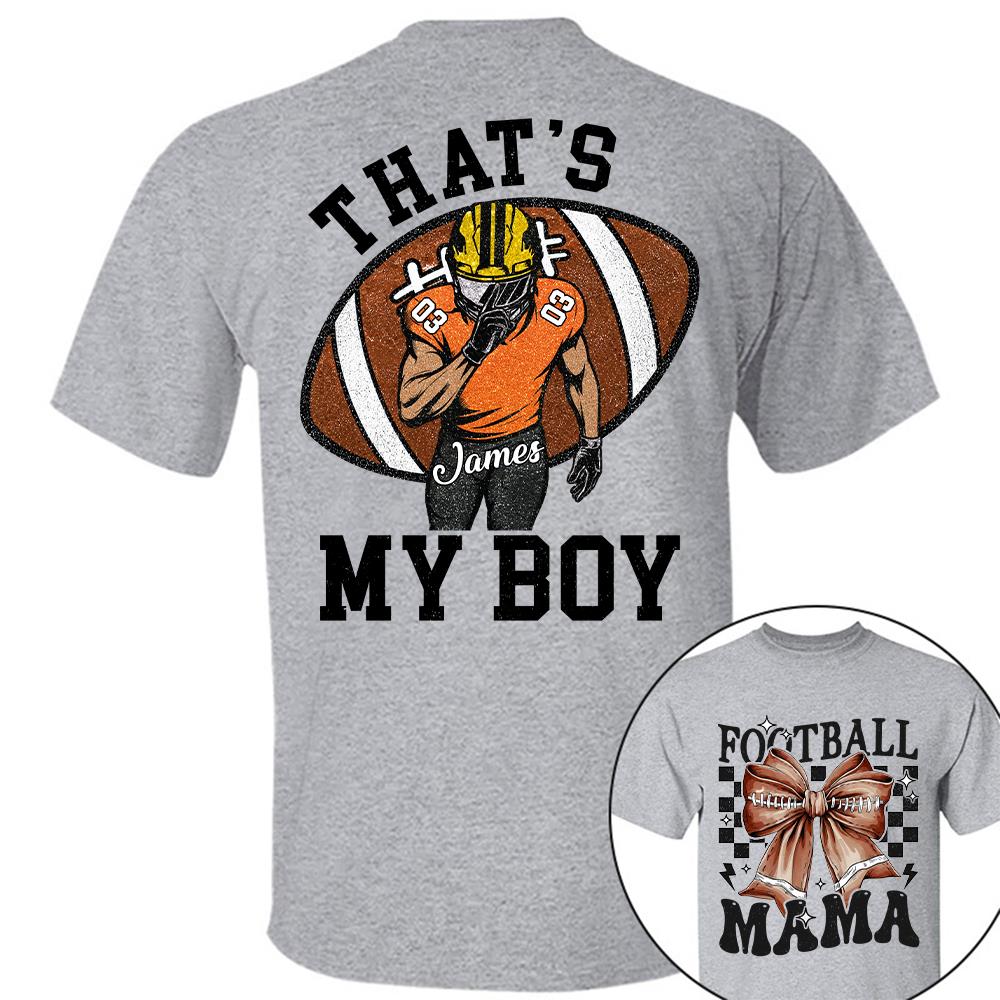 vThat’s My Boy Personalized Football Mom Football Grandma Shirt Gift For Sport Family T1807 Hv01