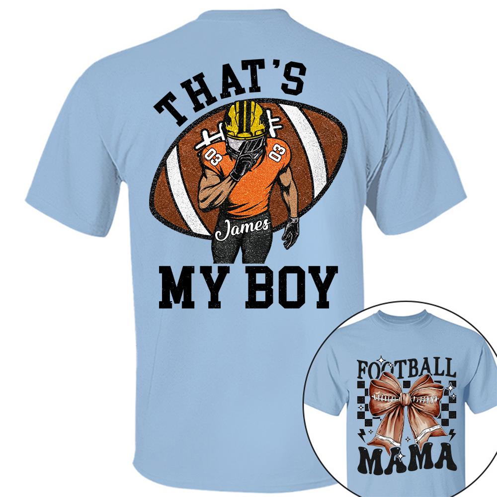 vThat’s My Boy Personalized Football Mom Football Grandma Shirt Gift For Sport Family T1807 Hv01