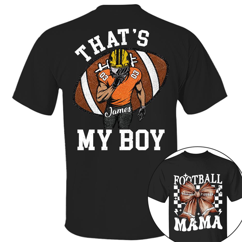vThat’s My Boy Personalized Football Mom Football Grandma Shirt Gift For Sport Family T1807 Hv01
