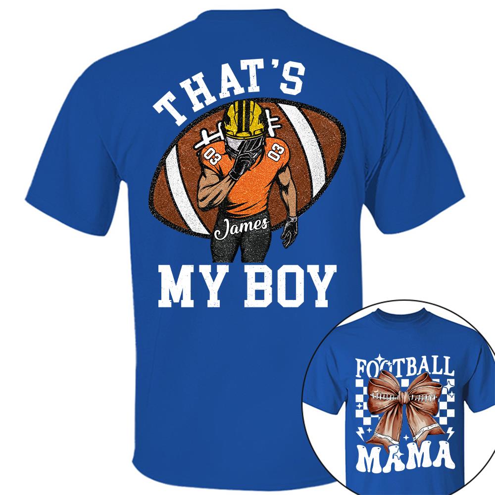 vThat’s My Boy Personalized Football Mom Football Grandma Shirt Gift For Sport Family T1807 Hv01