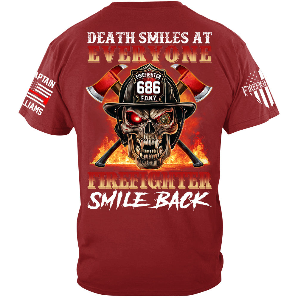 Death Smiles At Everyone Firefighter Smile Back Skull Shirt Gift For Firemen H2511 Trna