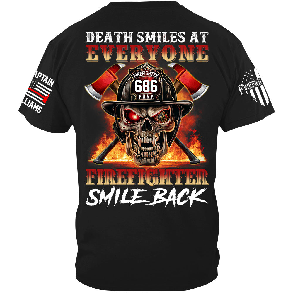 Death Smiles At Everyone Firefighter Smile Back Skull Shirt Gift For Firemen H2511 Trna