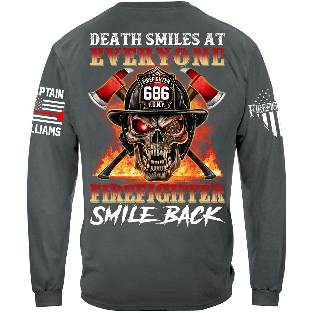 Death Smiles At Everyone Firefighter Smile Back Skull Shirt Gift For Firemen H2511 Trna