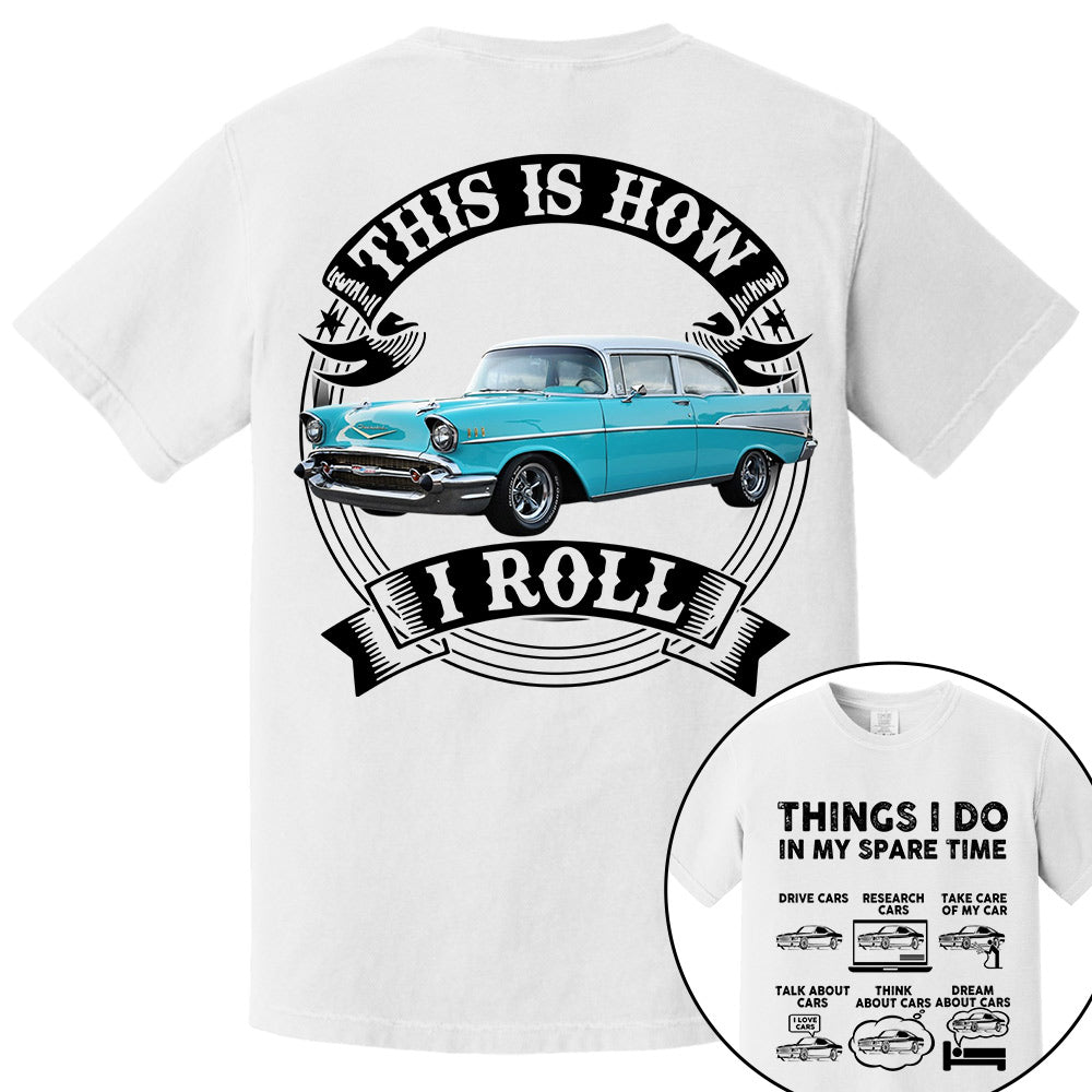 Things I Do In My Spare Time, I'm Not Old I'm Classic Funny Car Graphic Personalized Car's Photo Shirt Li29