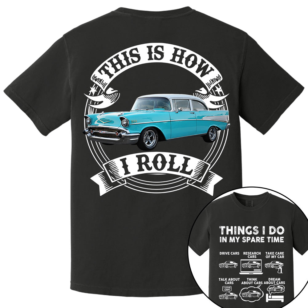 Things I Do In My Spare Time, I'm Not Old I'm Classic Funny Car Graphic Personalized Car's Photo Shirt Li29