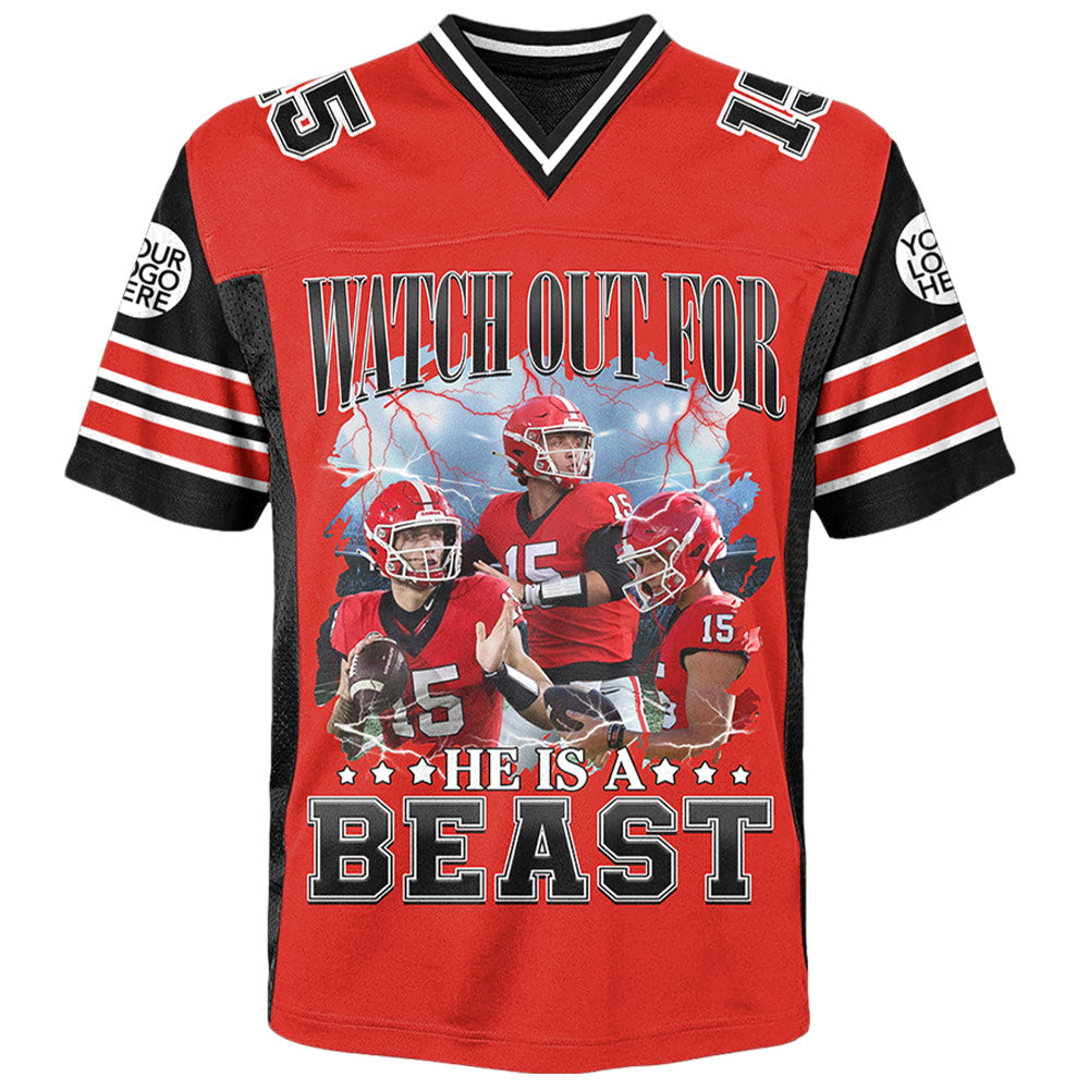 Watch Out For He's A Beast Personalized Jersey Football Game Day Custom Your Photo Gift For Football Player K1702