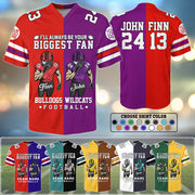 I Will Always Be Your Biggest Fan ,Custom Any Two Football Team, Personalized Team Name And Number Football Jersey Na02 Hv01