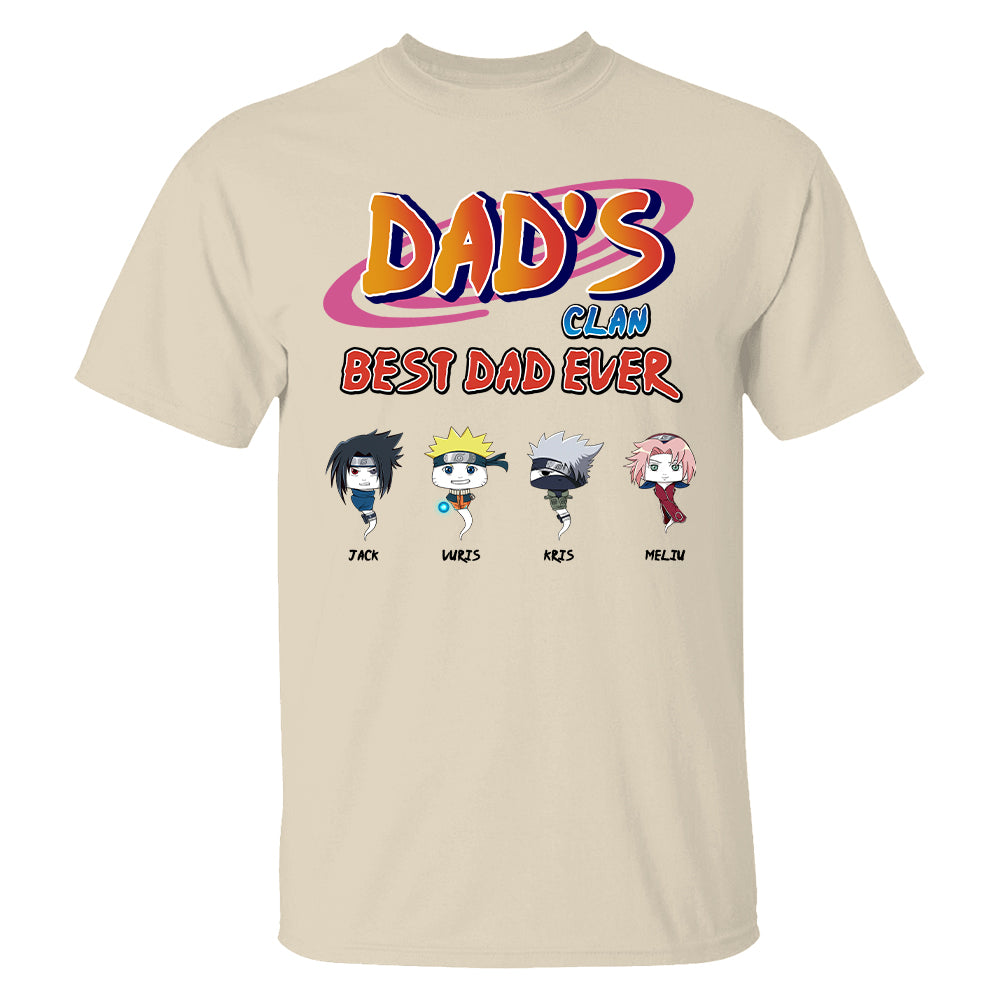 Custom Dad's Clan Best Dad Ever Shirt - Gifts For Dad Shirt, Gift For Father's Day L0411 T24