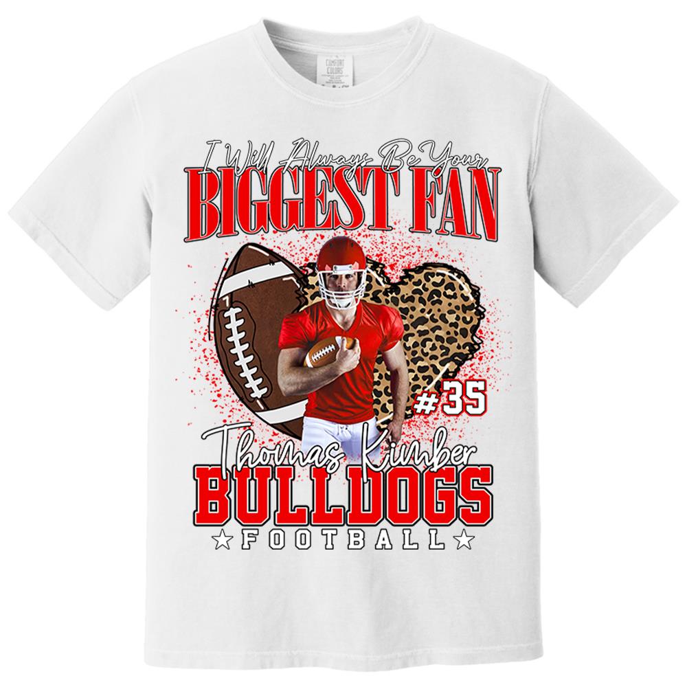 I Will Always Be Your Biggest Fan Football Shirt Gift For Football Mom Football Grandma Game Day Shirt Tu24 Hv01