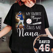 My Favorite Players Calls Me Nana, Personalized Baseball Shirt, Gift For Baseball Lover, A2110 Tu20