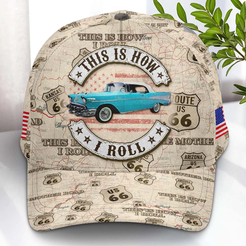 This Is How I Roll - Custom Vehicle Photo Upload Car Route 66  Classic Cap A2110 Pt99