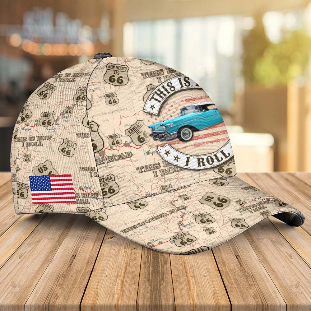This Is How I Roll - Custom Vehicle Photo Upload Car Route 66  Classic Cap A2110 Pt99