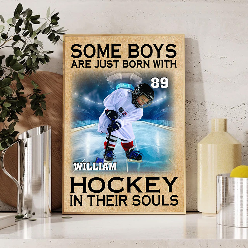 Some Boys Are Just Born With Hockey In Their Souls - Personalized Canvas For Ice Hockey Player NV01