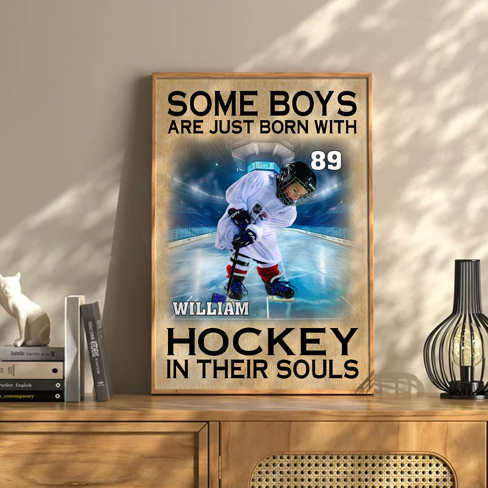 Some Boys Are Just Born With Hockey In Their Souls - Personalized Canvas For Ice Hockey Player NV01