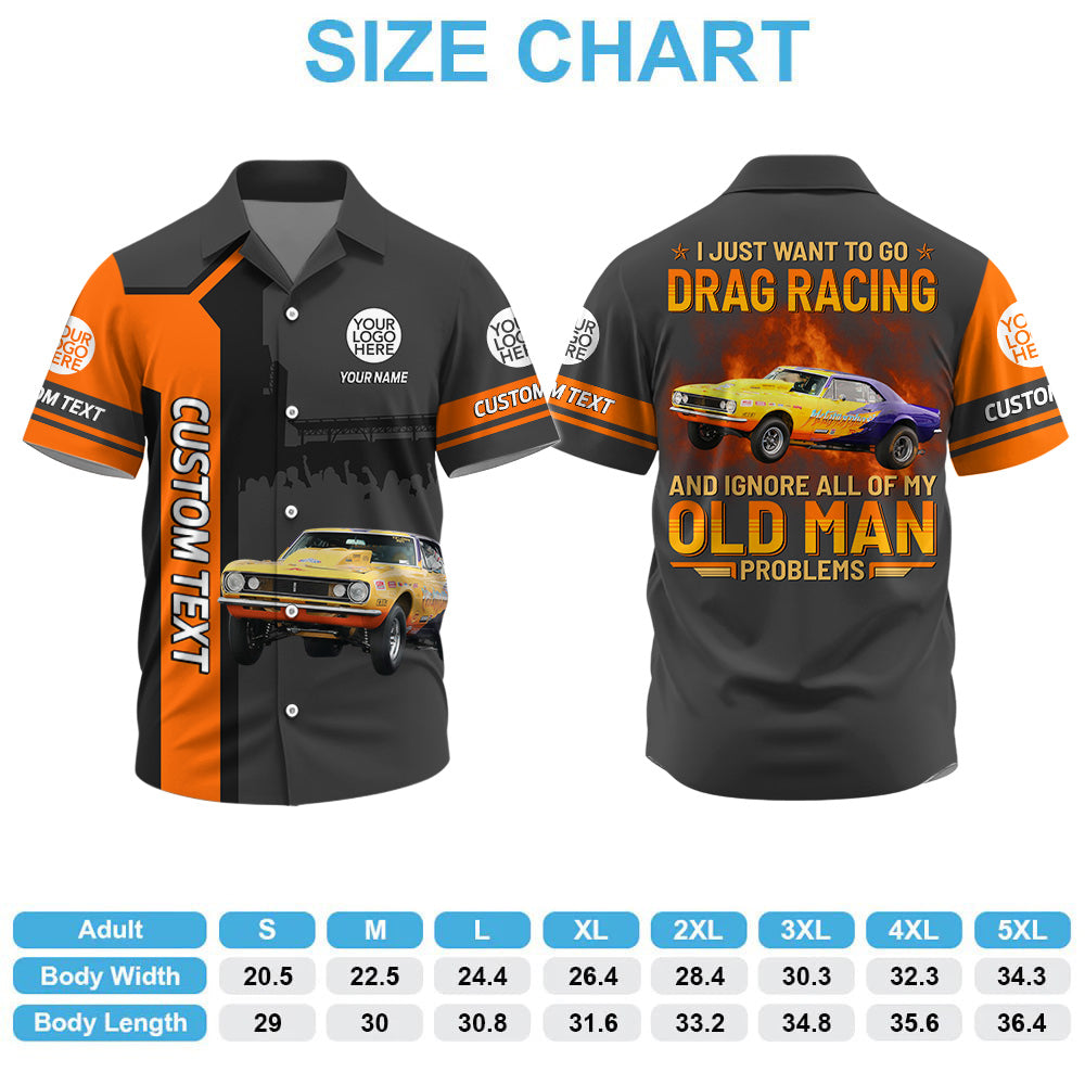 I Just Want to Go Drag Racing - Custom Photo Drag Racing Shirt A2110 Do99