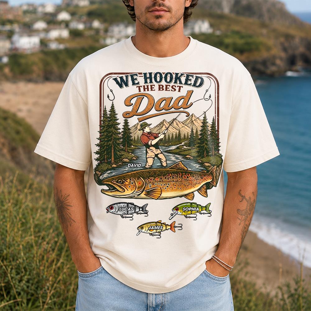 We Hooked The Best Dad, Personalized Fishing Dad Shirt With Custom Kids, Gift For Fishing Fathers Day, Gift For Dad Husband Grandpa MI209 Hv01