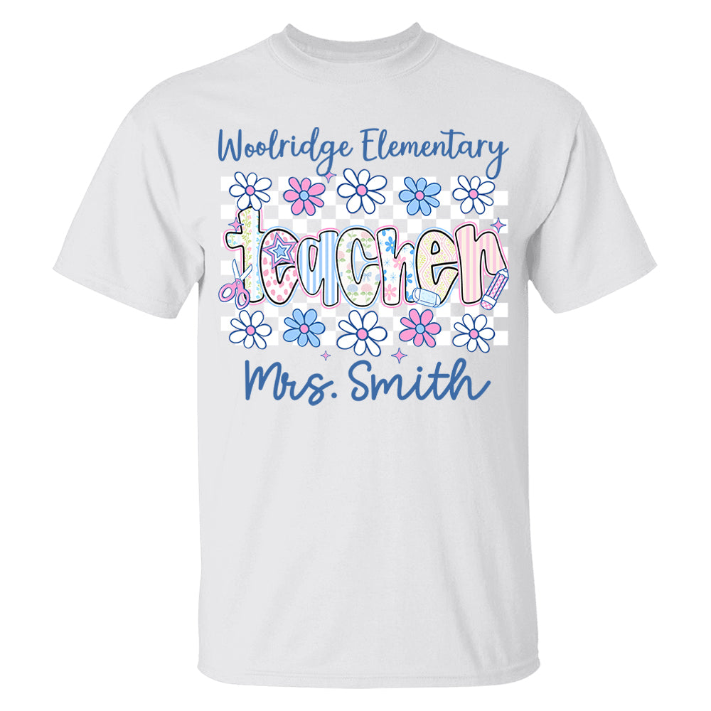 Teacher Back To School, School First Day Personalized Shirt, Appreciation Gift For Teacher Tu24 Pt99