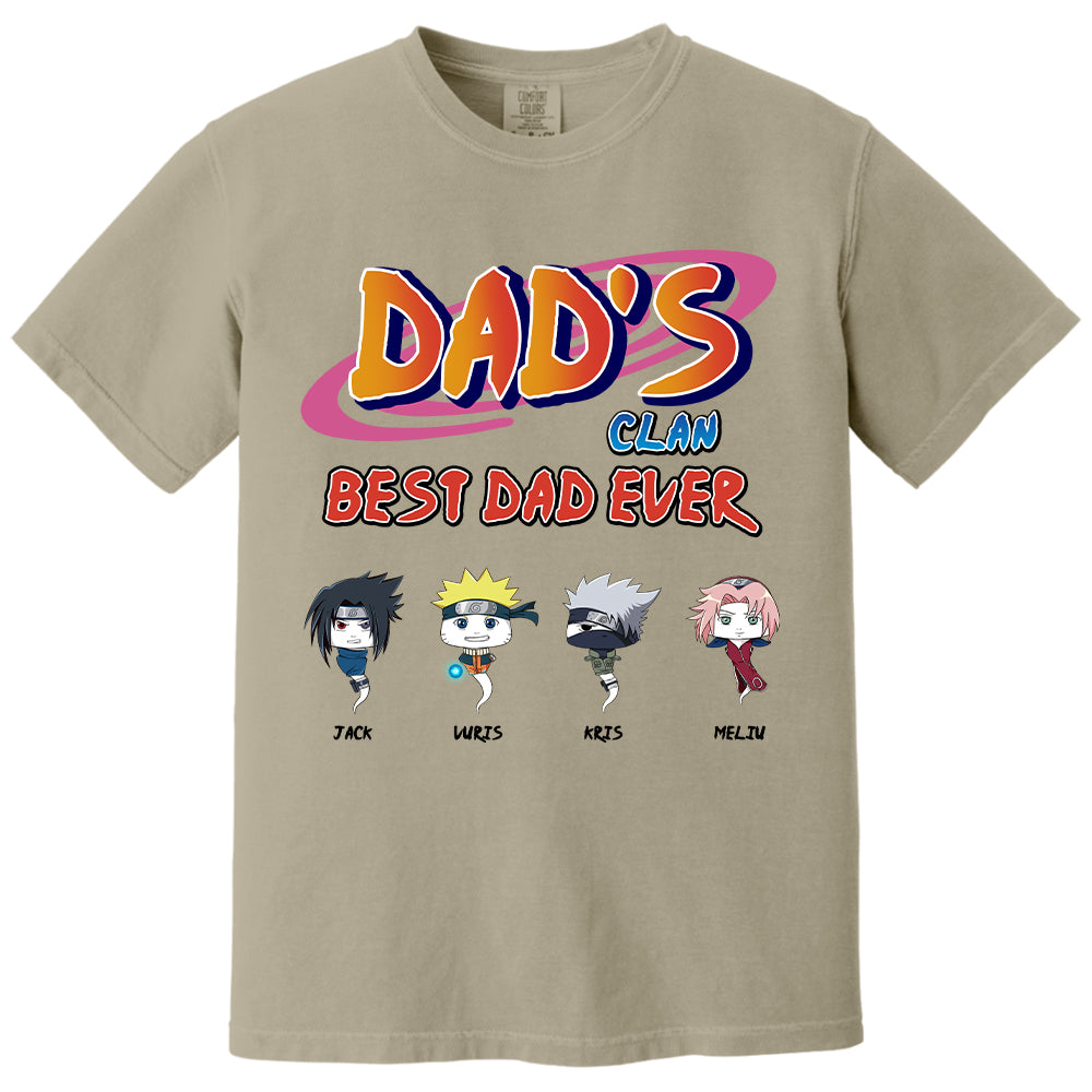 Custom Dad's Clan Best Dad Ever Shirt - Gifts For Dad Shirt, Gift For Father's Day L0411 T24