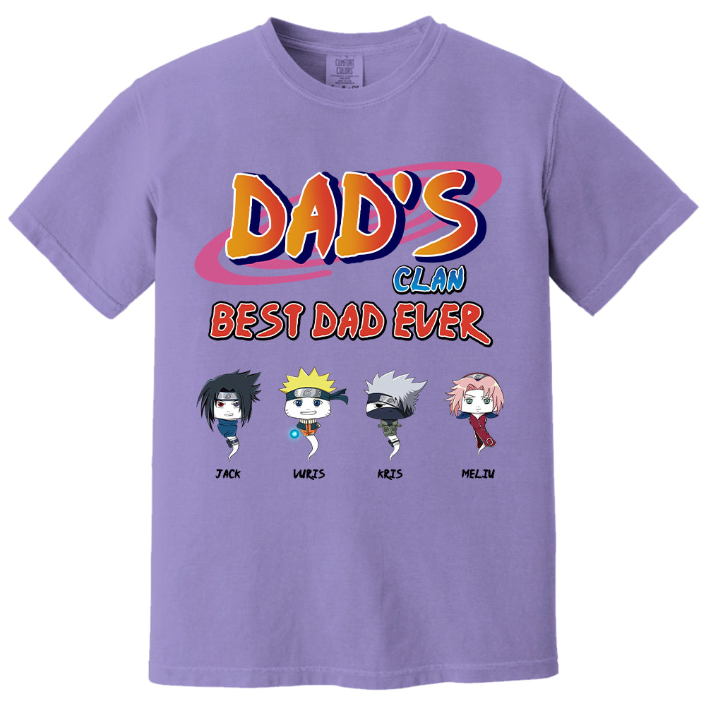 Custom Dad's Clan Best Dad Ever Shirt - Gifts For Dad Shirt, Gift For Father's Day L0411 T24
