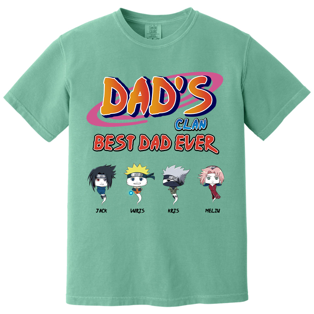 Custom Dad's Clan Best Dad Ever Shirt - Gifts For Dad Shirt, Gift For Father's Day L0411 T24