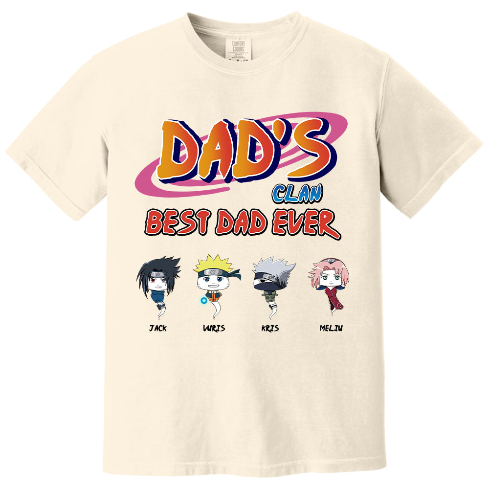 Custom Dad's Clan Best Dad Ever Shirt - Gifts For Dad Shirt, Gift For Father's Day L0411 T24