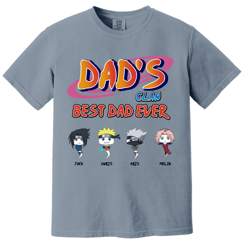 Custom Dad's Clan Best Dad Ever Shirt - Gifts For Dad Shirt, Gift For Father's Day L0411 T24
