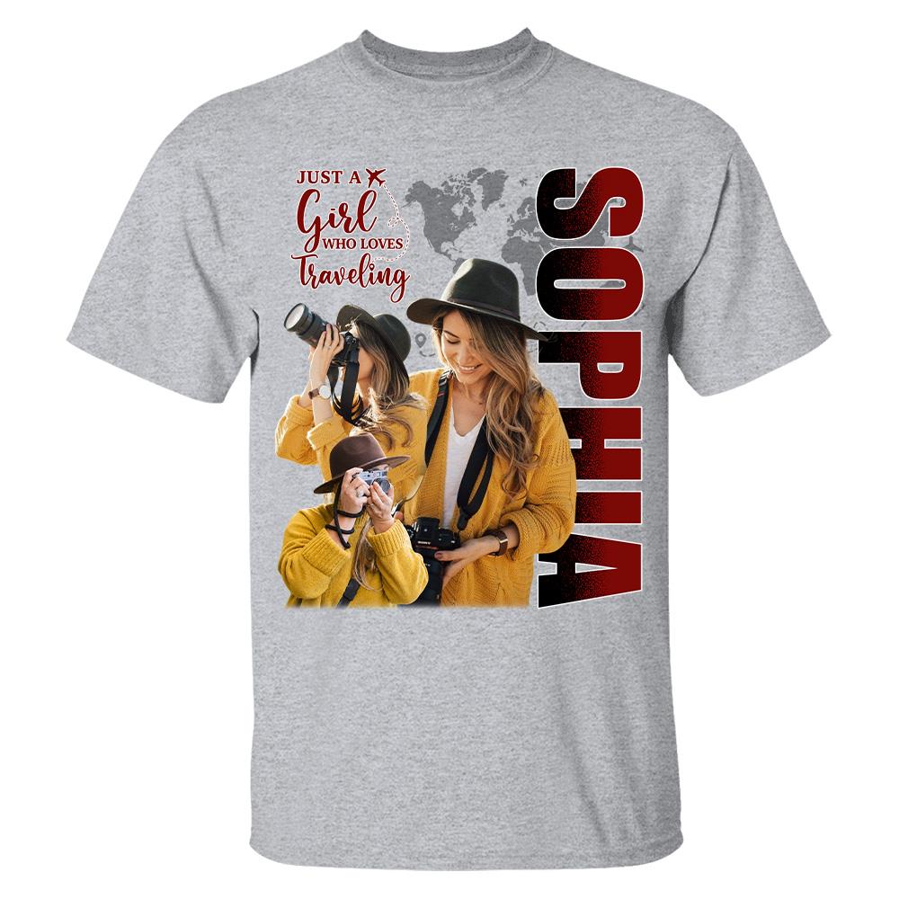 Just A Girl Who Loves Traveling – Custom Photo Vacation T-Shirt for Adventure Lovers Vr2 NA02 Hv01