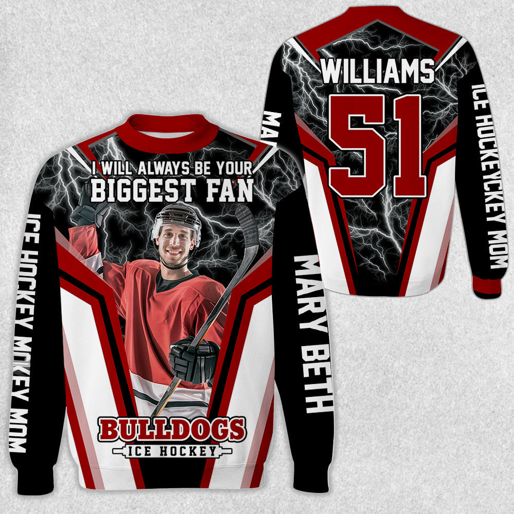 I Will Always Be Your Biggest Fan Vr3 Personalized All Over Print Shirt For Ice Hockey Mom Grandma Sport Family
