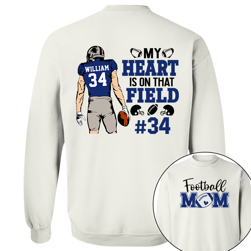 My Heart Is On That Field Personalized Shirt Football Game Day Custom Nickname