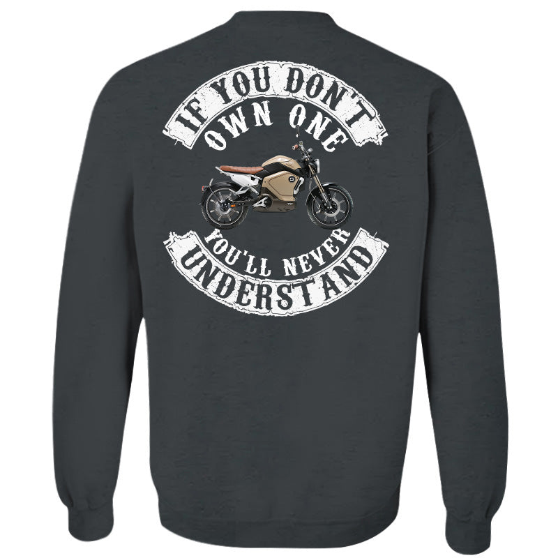 If You Don't Own One You'll Never Understand - Custom Upload Photo Shirt For Biker pt99