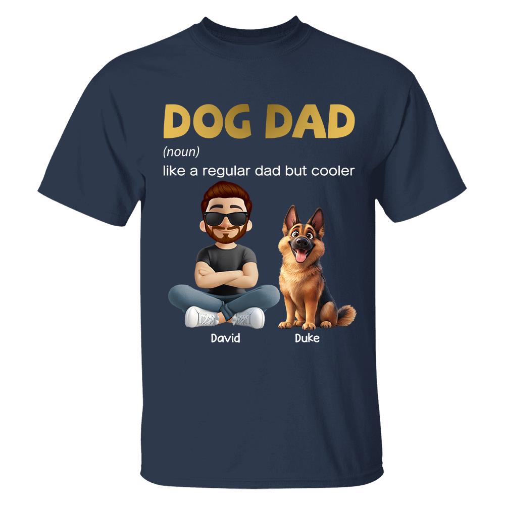 Dog Dad Personalized Shirt – Unique Gift for Dog Lovers & Fathers Tu24 Hv01