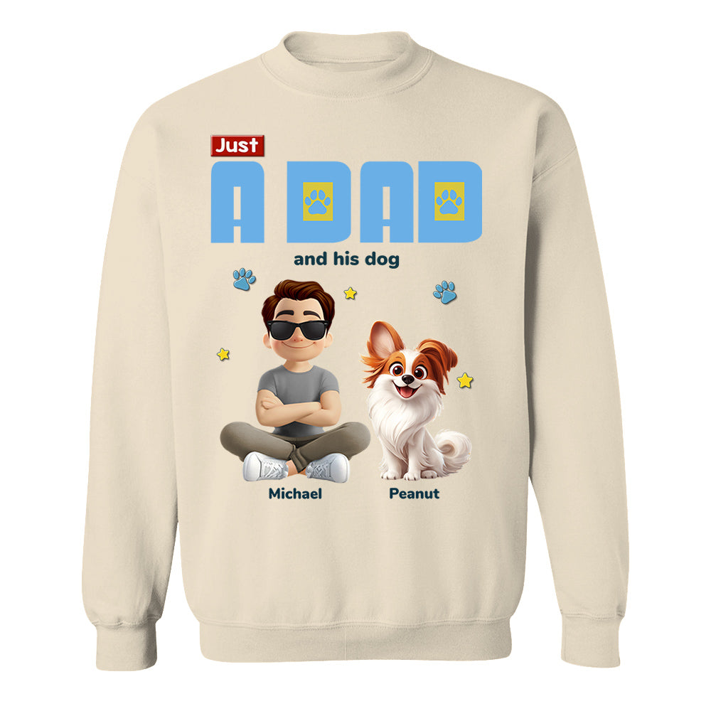 Just A Dad And His Dog - Personalized Shirt - Gifts For Dog Lovers T1807 Li29