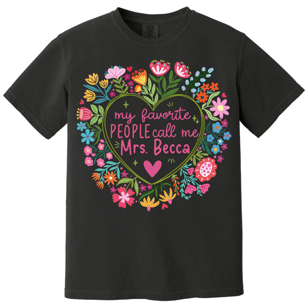 Personalized My Favorite People Call Me Teacher Personalized Shirt,  Gift For Teacher Tu24 Li29