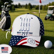 Personalized Best Dad By Par With US 250 Anniversary Classic Cap T1807 Nh00