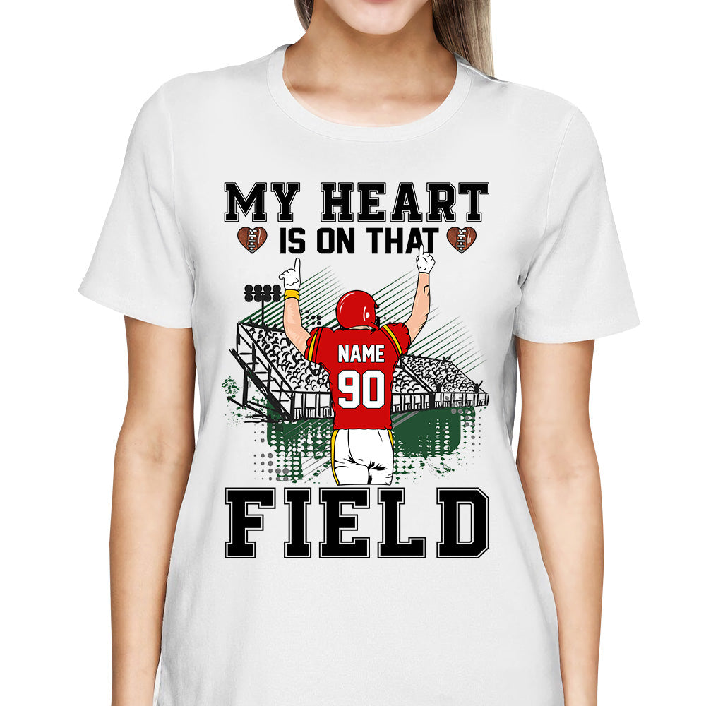 Personalized Shirt My Heart Is On That Field Stands Football Shirt Football Team K1702