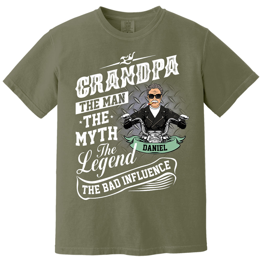 Grandpa The Man The Myth The Legend The Bad Influence, Personalized Shirt, Gift For Biker Papa T1807 Pt99