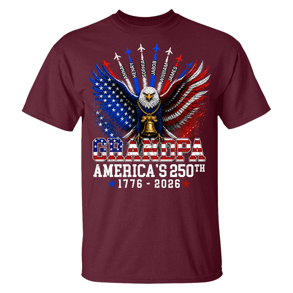 Grandpa America's 250th Anniversary - Personalized Shirt - Patriotic Gift For Dad, Grandpa T1807 Hv01