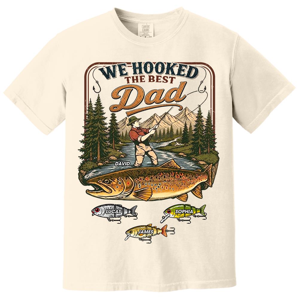 We Hooked The Best Dad, Personalized Fishing Dad Shirt With Custom Kids, Gift For Fishing Fathers Day, Gift For Dad Husband Grandpa MI209 Hv01
