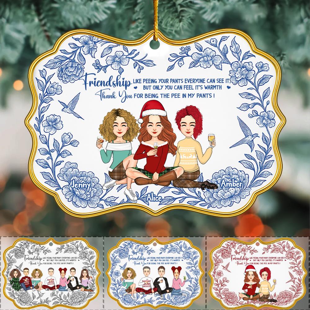 Friendship Like Peeing Your Pants Personalized Toile De Jouy Style  Acrylic Ornament - Best Friend Christmas  NH00